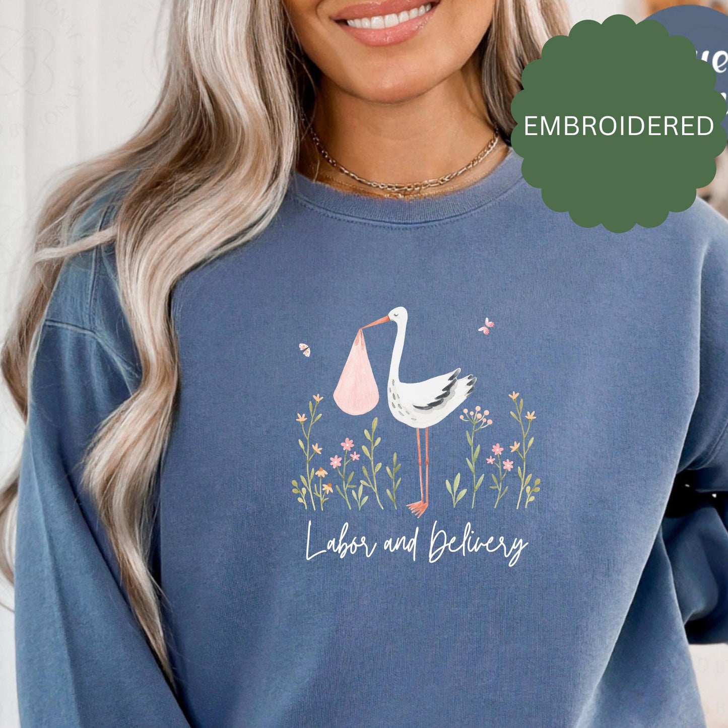 Embroidered labor and delivery nurse sweatshirt - Midwife Sweatshirt - -Baby Footprint New Life - New Grad nurse gift - LND nurse sweatshir