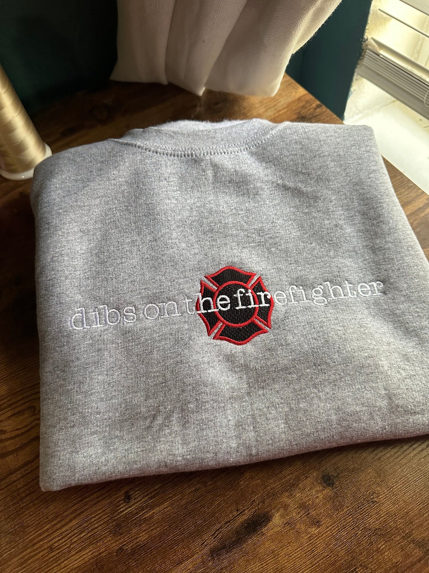 Embroidered Dibs On The Firefighter Sweatshirt - Firefighter Girlfriend Sweatshirt - Firefighter's Wife Sweatshirt - Wife Crewneck