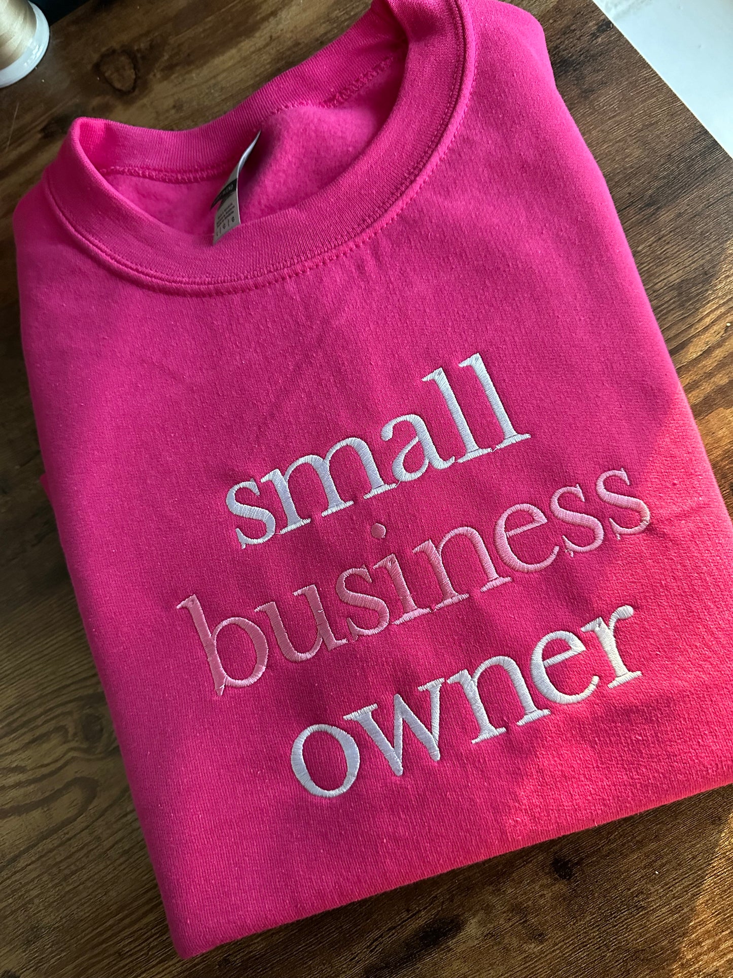 Embroidered Small Business Owner sweatshirt - Entrepreneur sweatshirt - personalized business - SBO sweatshirt