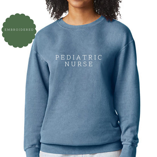 Embroidered pediatric Nurse Sweatshirt, peds Sweatshirt, pediatric Nurse GIft, peds Nurse wear
