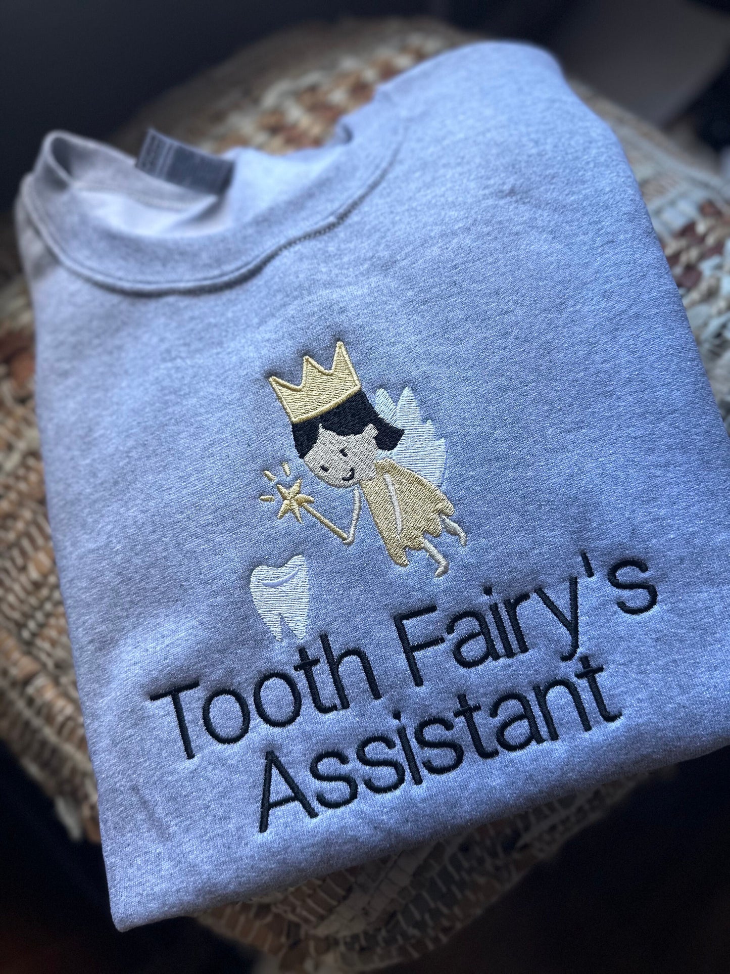 Embroidered dental Tooth Fairy’s Assisstant Sweatshirt - Pediatric Dentist embroidered sweatshirt - Pediatric dentist office - Tooth Fairy