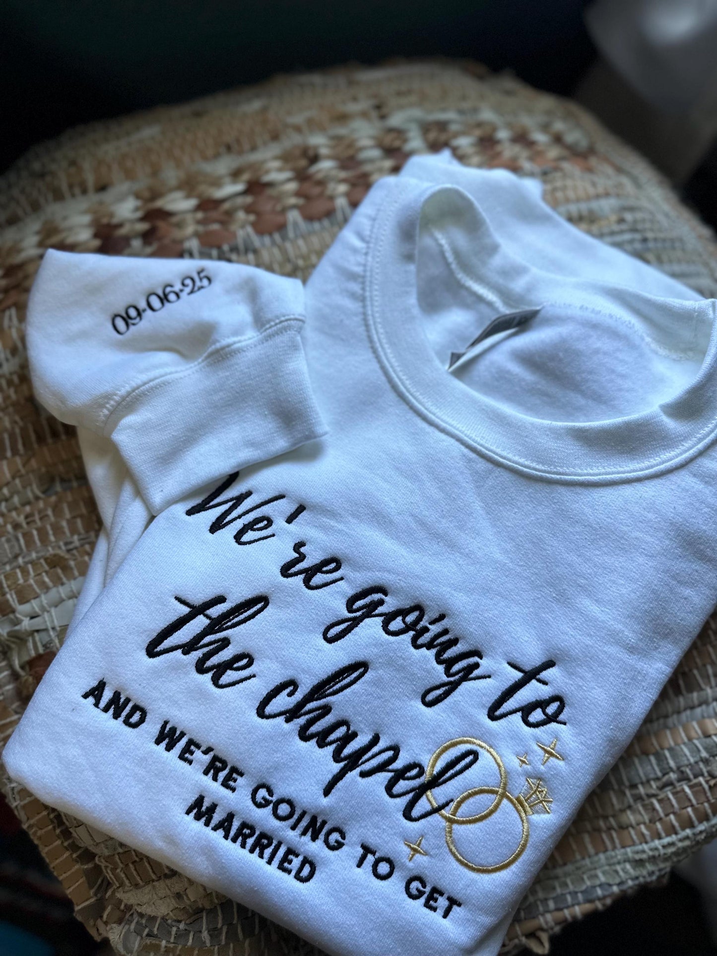 Embroidered  Were going to the chapel sweatshirt - Bridal shower gift - engagement  shower gift - honeymoon sweatshirt - wedding date -bride