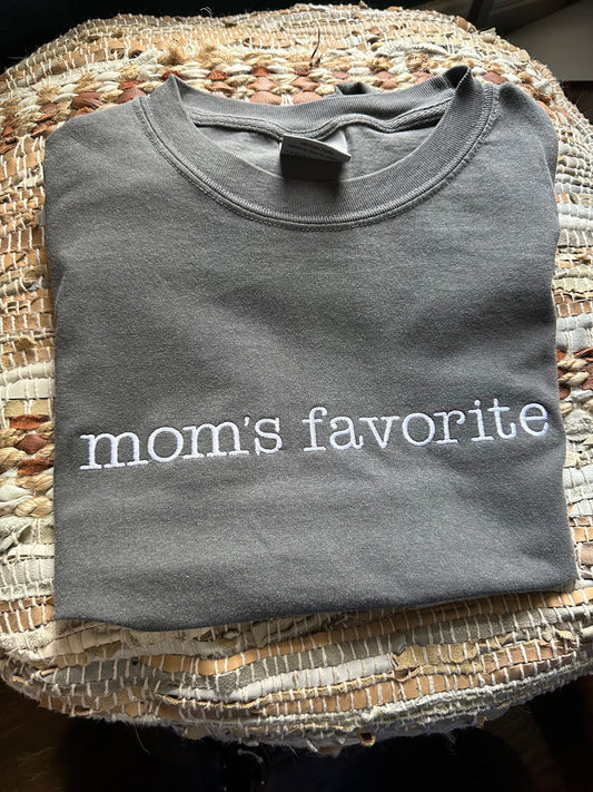 Embroidered mom’s favorite shirt - gift shirt - sibling shirt - funny shirt